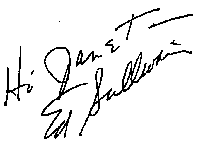 Ed Sullivan autograph facsimile